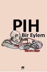 Pıh Bir Eylem - 1