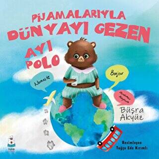 Pijamalarıyla Dünyayı Gezen Ayı Polo - 1