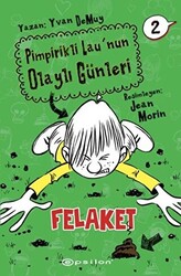 Pimpirikli Lau`nun Olaylı Günleri 2: Felaket - 1