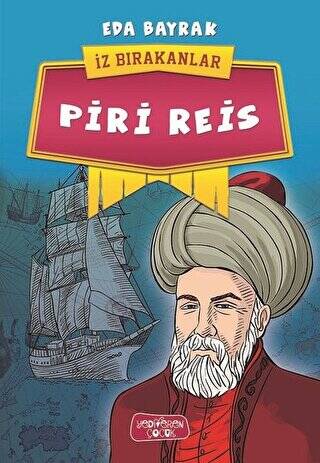 Piri Reis - İz Bırakanlar - 1