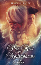 Piri Reis ve Nostradamus - 1