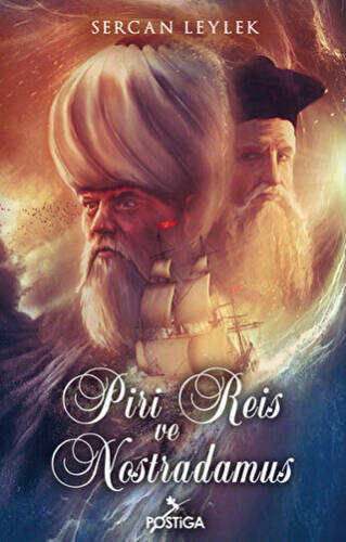 Piri Reis ve Nostradamus - 1