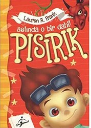 Pısırık- Aslında O Bir Dahi! - 1