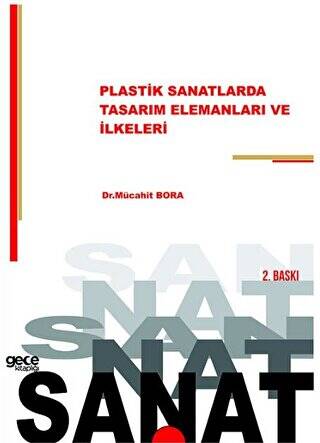 Plastik Sanatlarda Tasarım Elemanları ve İlkeleri - 1