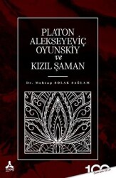 Platon Alekseyeviç Oyunskiy ve Kızıl Şaman - 1