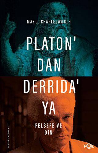 Platon’dan Derrida’ya Felsefe ve Din - 1