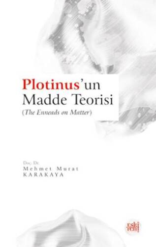 Plotinus’un Madde Teorisi - 1