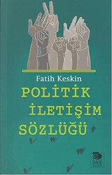 Politik İletişim Sözlüğü - 1