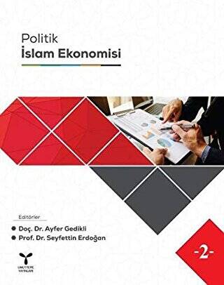 Politik İslam Ekonomisi - 1