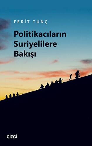 Politikacıların Suriyelilere Bakışı - 1