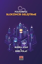 Polygon ile Blokzincir Geliştirme - 1