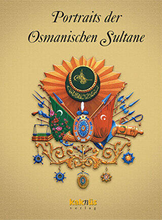 Portraits der Osmanischen Sultane - Osmanlı Padişahları Albümü - 1