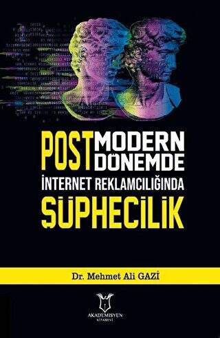 Postmodern Dönemde İnternet Reklamcılığında Şüphecilik - 1