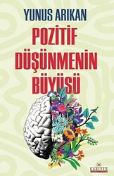 Pozitif Düşünmenin Büyüsü - 1