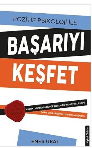 Pozitif Psikoloji ile Başarıyı Keşfet - 1