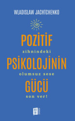 Pozitif Psikolojinin Gücü - 1