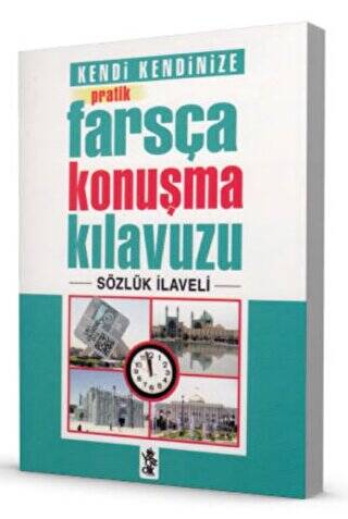 Pratik Farsça Konuşma Kılavuzu - Sözlük İlaveli - 1