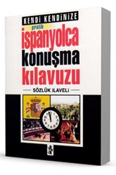 Pratik İspanyolca Konuşma Kılavuzu - Sözlük İlaveli - 1