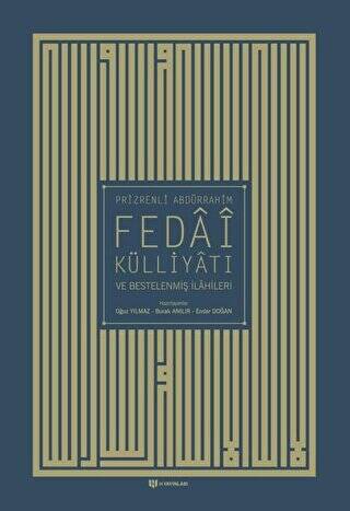 Prizrenli Abdürrahim Fedai Külliyatı ve Bestelenmiş İlahileri - 1