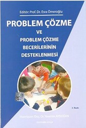 Problem Çözme ve Problem Çözme Becerilerinin Desteklenmesi - 1