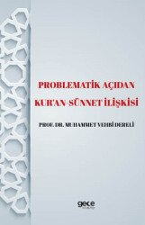 Problematik Açıdan Kur`an -Sünnet lişkisi - 1