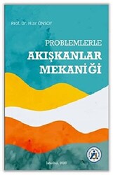 Problemlerle Akışkanlar Mekaniği - 1