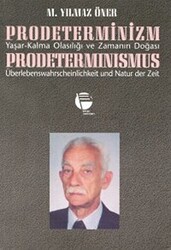 Prodeterminizm Yaşar-Kalma Olasılığı ve Zamanın Doğası Prodeterminismus Überlebenswahrscheinlichkeit und Natur der Zeit - 1