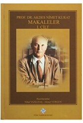 Prof. Dr. Akdes Nimet Kurat Makaleler Cilt 1-2-3 Takım - 1