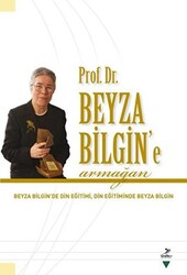 Prof. Dr. Beyza Bilgin’e Armağan - 1