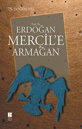 Prof. Dr. Erdoğan Merçil’e Armağan - 1