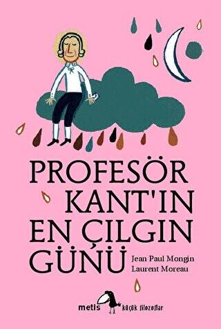 Profesör Kant’ın En Çılgın Günü - 1