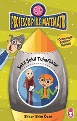 Profesör Pi İle Matematik 2-Şekil Şekil Tuhaflıklar - 1