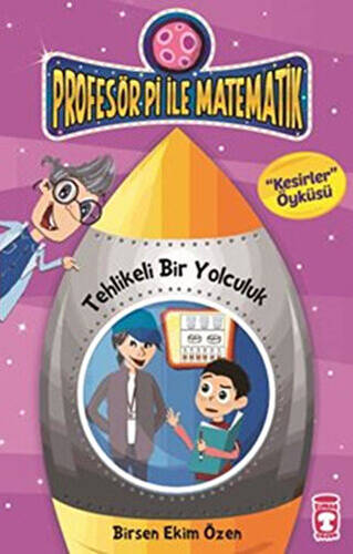 Profesör Pi İle Matematik 2 - Tehlikeli Bir Yolculuk - 1