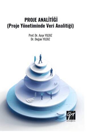 Proje Analitiği Proje Yönetiminde Veri Analitiği - 1