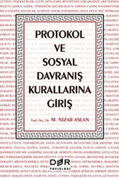 Protokol ve Sosyal Davranış Kurallarına Giriş - 1