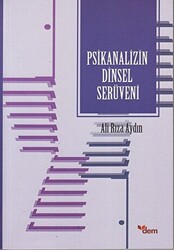 Psikanalizin Dinsel Serüveni - 1