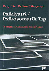 Psikiyatri - Psikosomatik Tıp - 1