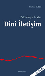 Psiko-Sosyal Açıdan Dini İletişim - 1