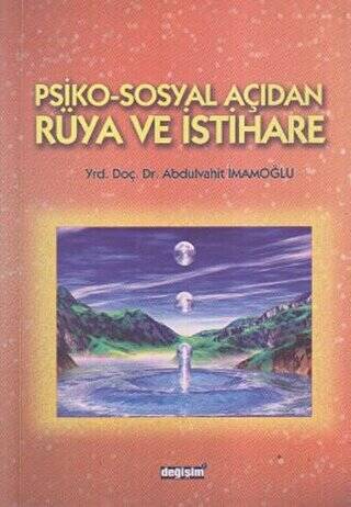 Psiko-Sosyal Açıdan Rüya ve İstihare - 1