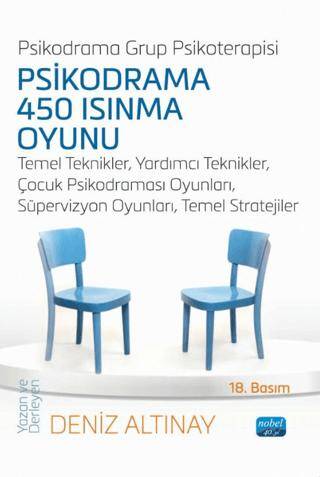 Psikodrama Grup Psikoterapisi - Psikodrama 450 Isınma Oyunu - 1