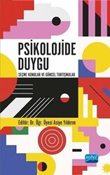 Psikolojide Duygu - Seçme Konular ve Güncel Tartışmalar - 1