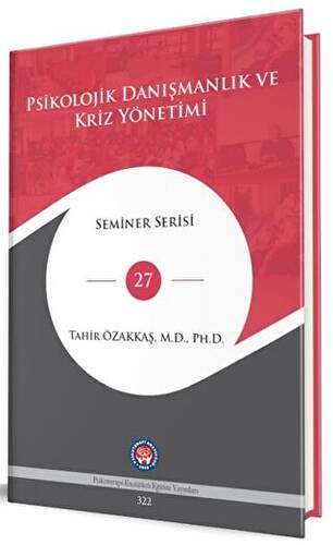 Psikolojik Danışmanlık Ve Kriz Yönetimi - 1