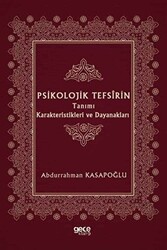 Psikolojik Tefsirin Tanımı Karakteristikleri ve Dayanakları - 1