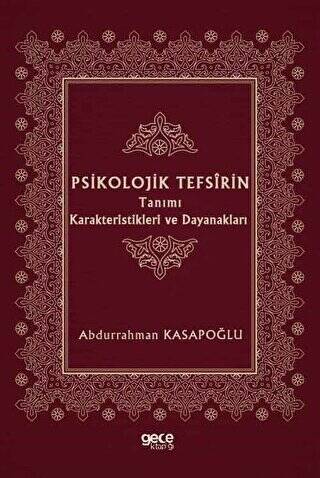 Psikolojik Tefsirin Tanımı Karakteristikleri ve Dayanakları - 1