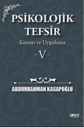 Psikolojik Tefsîr Kuram ve Uygulama 5 - 1