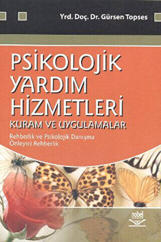 Psikolojik Yardım Hizmetleri - Kuram ve Uygulamalar - 1