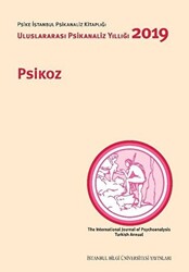 Psikoz: Uluslararası Psikanaliz Yıllığı 2019 - 1