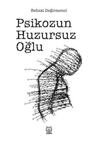 Psikozun Huzursuz Oğlu - 1