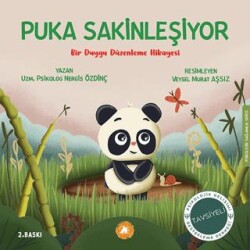 Puka Sakinleşiyor- Bir Duygu Düzenleme Hikayesi - 1