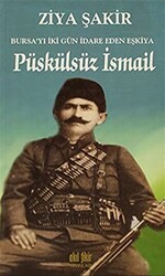 Püskülsüz İsmail - 1